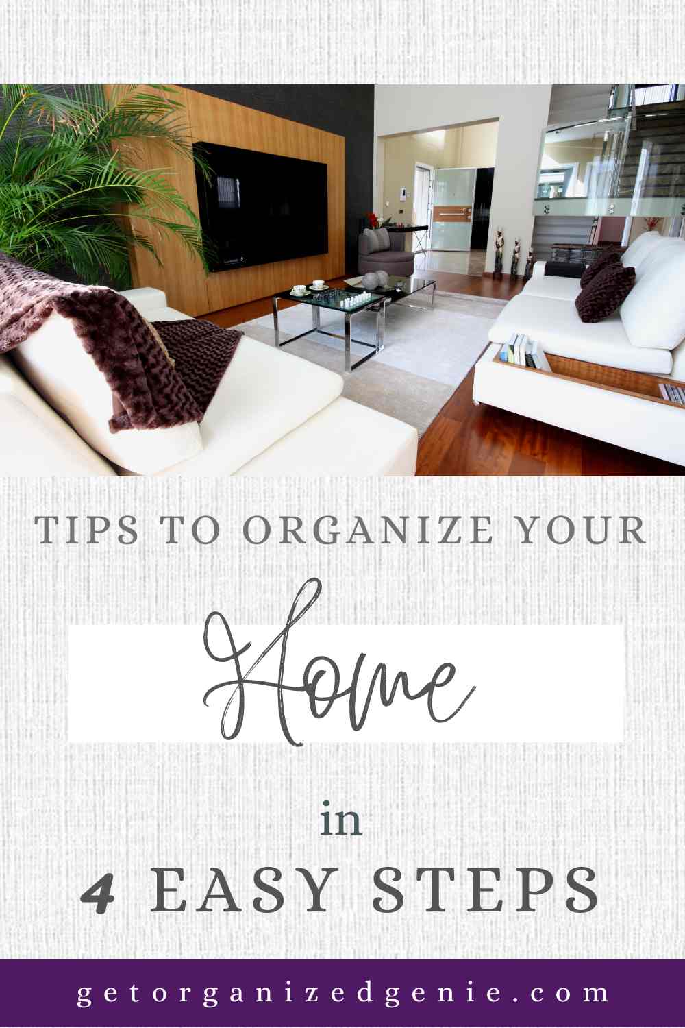 Tips to organize your home